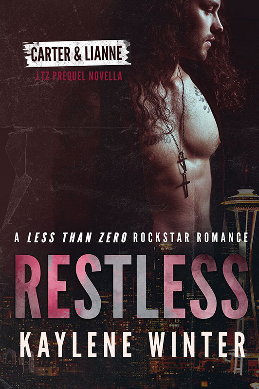 RESTLESS: A Carter and Lianne Novella