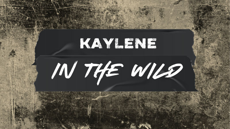 KAYLENE IN THE WILD