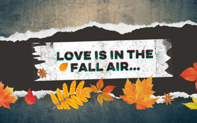 LOVE IS IN THE FALL AIR