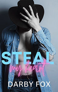 Steal My Heart by Darby Fox