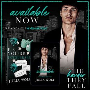 You're Intolerable (The Harder They Fall) by Julia Wolf: